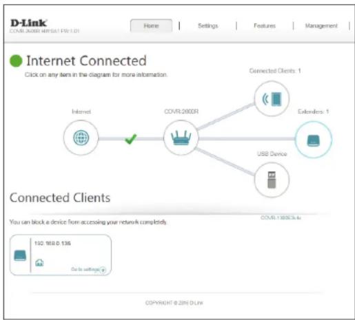D-Link COVID 2000R MIRGAT FWE1.01 Home | Settings | Features | Management | Internet Connected Click on any item in the diagram for more information. Connected Clients: 1 Internet CCVR 2000R External: 1 USB Device Connected Clients You can block a device from accessing your network completely. 192 168 0 136 Go to settings! COPYRIGHT © 2014 D Link
