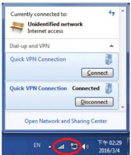 Currently connected to: Unidentified network Internet access Dial-up and VPN Quick VPN Connection Connect Quick VPN Connection Connected Disconnect Open Network and Sharing Center EN 下午02:29 2016/3/4
