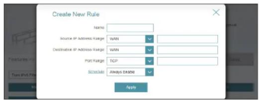 Create New Rule Name: Source IP Address Range: WAN Destination IP Address Range: WAN Port Range: TCP Schedule: Always East200 Apply