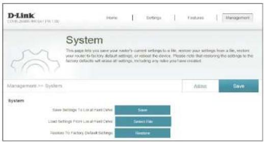 D-Link System Home Settings Features Management System This page lets you save your router's current settings to a file, restore your settings from a file, restore your router to factory default settings, or reload the device. Please click that restoring the settings to the factory defaults set erase all settings, including any user you have created. Management >> System Addict Save System Save Settings To Local Hard Drive Save Load Settings From Local Hard Drive Select File Passion To Factory Default Settings Refresh