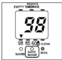 REDUCE EMPTY TOMBRINE 38 98 85 600 CLEAN WARM SAVE MODE BOIL