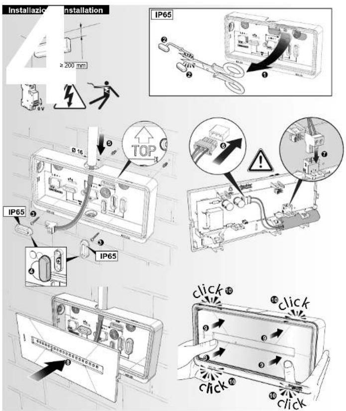 Installazio Installation ≥ 200 mm IP65 ② ① ② ③ ④ ⑤ ⑥ ⑦ ⑧ ⑨ ⑩ ⑪ ⑫ ⑬ ⑭ ⑮ ⑯ ⑰ ⑱ ⑲ ⑳ ⑴ ⑵ ⑶ ⑷ ⑸ ⑹ ⑺ ⑻ ⑼ ⑲ ⑳ ㉑ ㉒ ㉓ ㉔ ㉕ ㉖ ㉗ ㉘ ㉙ ㉚ ㉛ ㉜ ㉝ ㉞ ㉟ ㉟a ㉟b ㉟c ㉟d ㉟e ㉟f ㉟g ㉟h ㉟i ㉟j ㉟k ㉟l ㉟m ㉟n ㉟o ㉟p ㉟q ㉟r ㉟s ㉟t ㉟u ㉟v ㉟w ㉟x ㉟y ㉟z ㉟c ㉟d ㉟e ㉟f ㉟g ㉟h ㉟i ㉟j ㉟k ㉟l ㉟m ㉟n ㉟o ㉟p ㉟q ㉟r ㉟s ㉟t ㉟u ㉟v ㉟x ㉟y ㉟z
