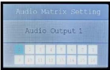 Audio Matrix Setting Audio Output 1