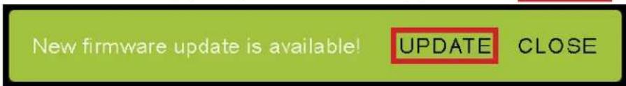 New firmware update is available! UPDATE CLOSE