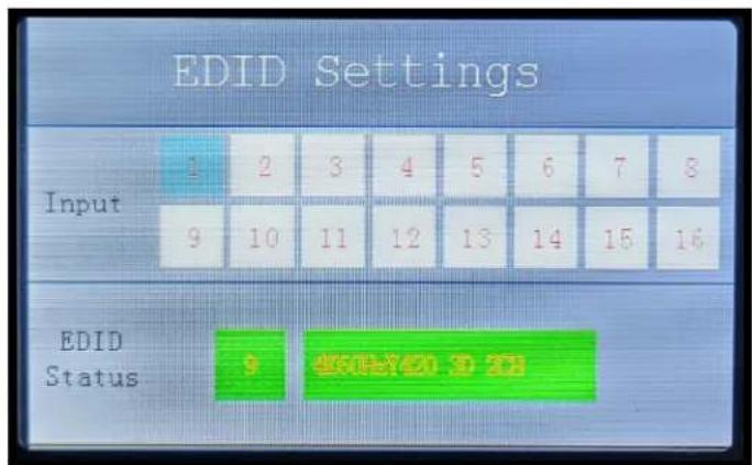 EDID Settings Input 1 2 3 4 5 6 7 8 9 10 11 12 13 14 15 16 EDID Status 9 400+X40 30 30