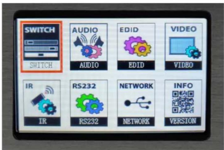 SWITCH SWITCH AUDIO AUDIO EDID EDID VIDEO IR IR RS232 RS232 NETWORK NETWORK INFO VERSION