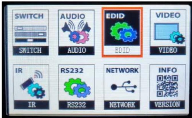 SWITCH AUDIO EDID VIDEO SWITCH AUDIO EDID VIDEO IR RS232 NETWORK INFO IR RS232 NETWORK VERSION