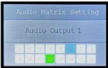 Audio Matrix Setting Audio Output 1 1 2 3 4 5 6 7 8 9 10 11 12 13 14 15 16