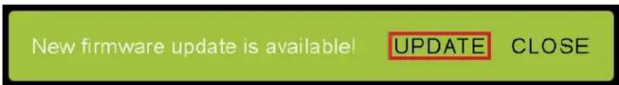 New firmware update is available! UPDATE CLOSE