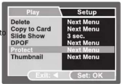 Play Delete Copy to Card Slide Show DPOF Protect Thumbnail Setup Next Menu Next Menu 3 sec. Next Menu Next Menu Next Menu Exit: Set: OK