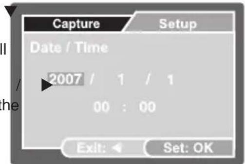 Capture Setup Date / Time 2007 / 1 / 1 00 : 00 Exit: Set: OK