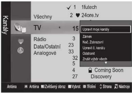 Všechny 1futech 2 24ore.tv TV 15 Rádio 3 Data/Ostatní 23 Analogové 33 32 5 4 27 Upravit moje kanály Zámek Nač. Zobrazení Upravit č. kanálu Odstranit Zrušit vyběr všech Coming Soon Discovery Anténa Anténa Zvětšený obraz Vybrat Třídění Strana Nástroje