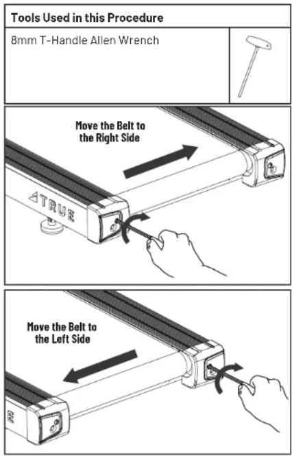 Tools Used in this Procedure 8mm T-Handle Allen Wrench Move the Belt to the Right Side Move the Belt to the Left Side