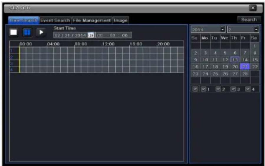 SEARCH Time Search Event Search File Management Image Start Time 02 / 21 / 2014 25 00 00 : 00 00:00 04:00 08:00 12:00 16:00 20:00 Su Mo Tu We Th Fr Sa 1 2 3 4 2 3 4 5 6 7 8 9 10 11 12 13 14 15 16 17 18 19 20 -1 22 23 24 25 26 27 28 ✓ 1 ✓ 2 ✓ 3 ✓ 4