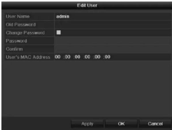 Edit User User Name admin Old Password Change Password Password Confirm User's MAC Address 00 :00 :00 :00 :00 :00 Apply OK Cancel