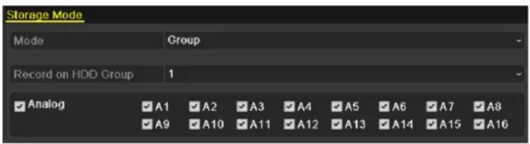 Storage Mode Mode Group Record on HDD Group 1 ✓ Analog ✓ A1 ✓ A2 ✓ A3 ✓ A4 ✓ A5 ✓ A6 ✓ A7 ✓ A8 ✓ A9 ✓ A10 ✓ A11 ✓ A12 ✓ A13 ✓ A14 ✓ A15 ✓ A16