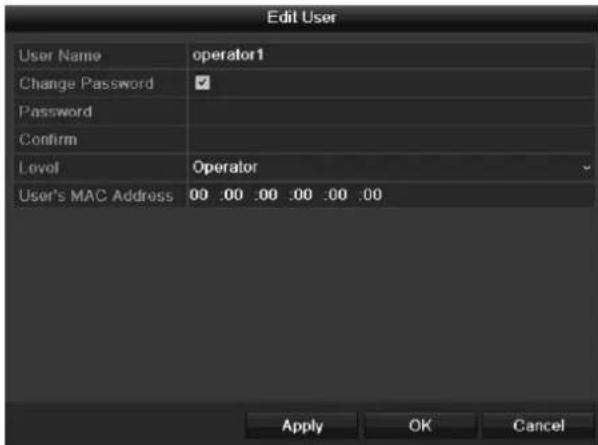 Edit User User Name operator1 Change Password Password Confirm Level Operator User's MAC Address 00 .00 .00 .00 .00 .00 Apply OK Cancel