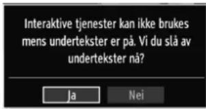 Interaktive tjenester kan ikke brukes mens undertekster er på. Vi du slå av undertekster nå? Ja Nei
