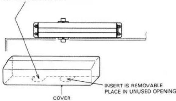 INSERT IS REMOVABLE PLACE IN UNUSED OPENING COVER
