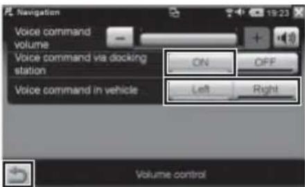 Navigation Voice command volume Voice command via docking station ON OFF Voice command in vehicle Left Right Volume control