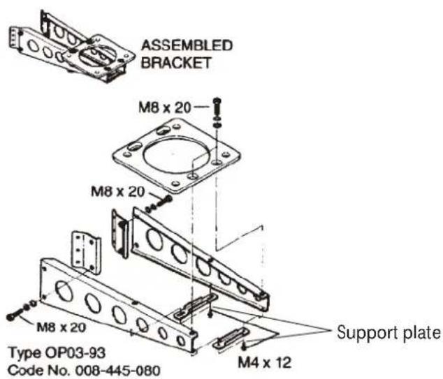 ASSEMBLED BRACKET M8 x 20 M8 x 20 M8 x 20 Type OP03-93 Code No. 008-445-080 M4 x 12 Support plate