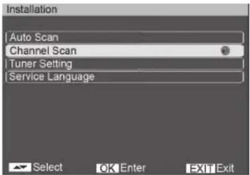 Installation Auto Scan Channel Scan Tuner Setting Service Language Select OK Enter EXIT Exit