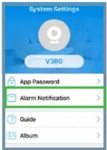 System Settings V380 App Password > Alarm Notification > Guide > Album >