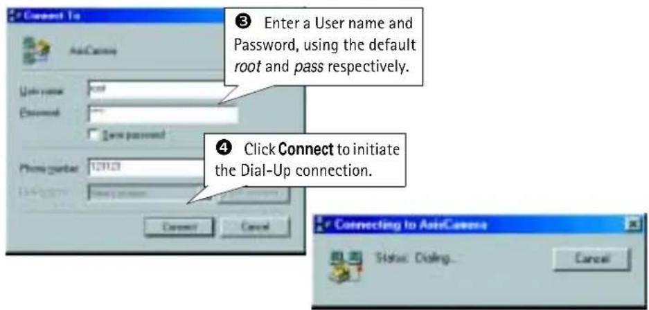 Connect To AsiaCamera Enter a User name and Password, using the default root and pass respectively. Enter your name: root Password: Term password Phone number: 123128 Connect to initiate the Dial-Up connection. Connect to AsiaCamera Status: Closing... Cancel