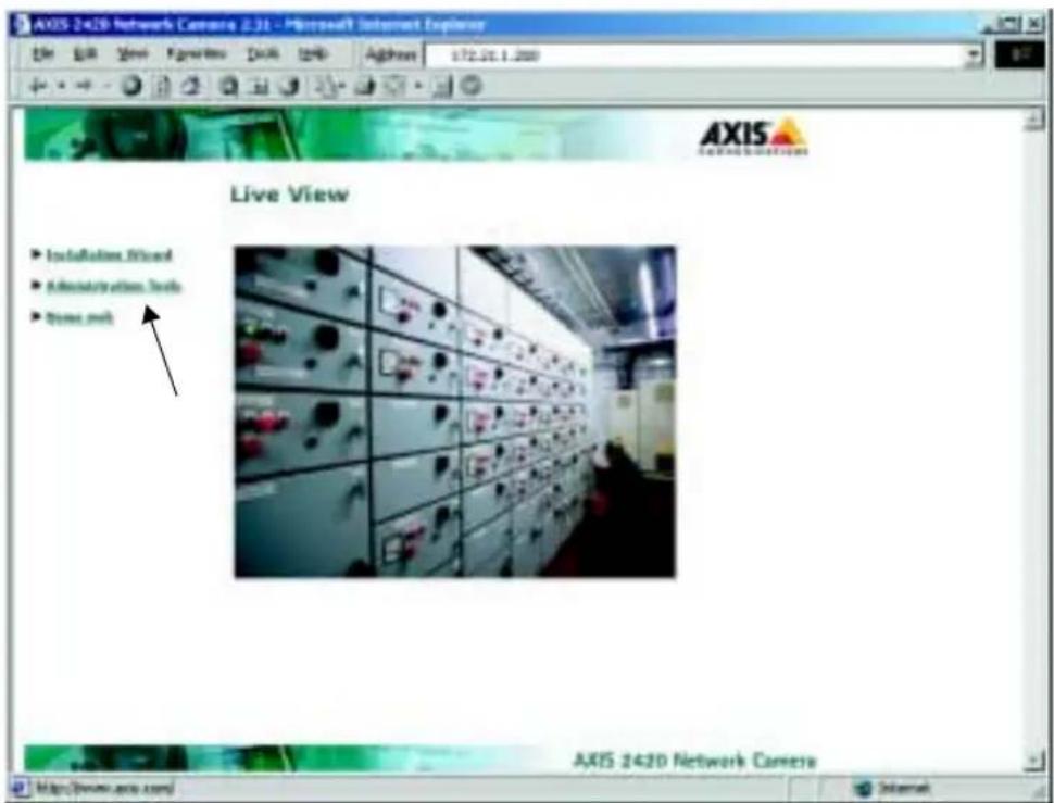 AXIS 2420 Network Camera 2.31 - Microsoft Internet Explorer File Edit View Preview Date Ann Back Forward 172.31.1.2000 Live View ► Installations Wizard ► Administration Tools ► Home SWI AXIS 2420 Network Camera https://www.axis.com/ Internet