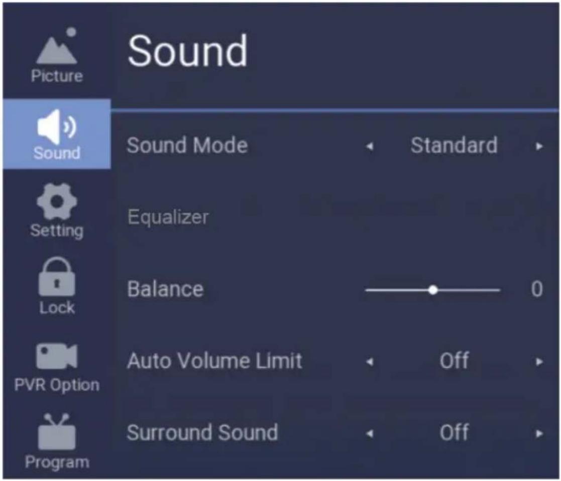 Sound Picture Sound Sound Mode Standard Setting Equalizer Balance 0 Lock Auto Volume Limit Off PVR Option Surround Sound Off Program