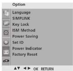 Option Language SIMPLINK Key Lock ISM Method Power Saving Set ID Power Indicator Factory Reset OK RETURN