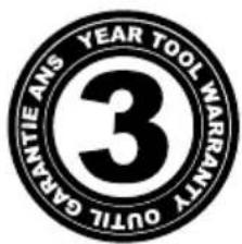 YEAR TOOL WARRANTY OUTL GARAINTIE ANS 3