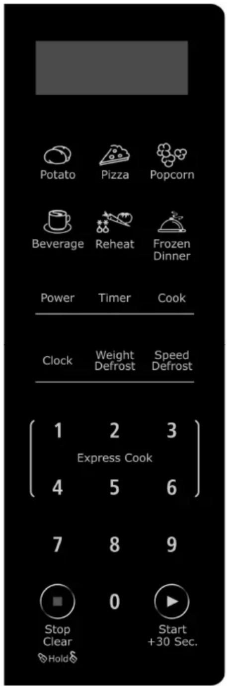 Potato Pizza Popcorn Beverage Reheat Frozen Dinner Power Timer Cook Clock Weight Defrost Speed Defrost 1 2 3 Express Cook 4 5 6 7 8 9 Stop Clear Hold 0 Start +30 Sec.