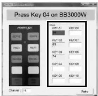 Press Key 04 on BB3000W POSTBACK KEY 01 65 KEY 02 63 KEY 03 74 KEY 04 KEY 05 KEY 06 KEY 07 KEY 08 KEY 09 KEY 10 Channel: 16 Retry