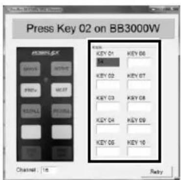 Press Key 02 on BB3000W KEY 01 KEY 06 04 KEY 02 KEY 07 KEY 03 KEY 08 KEY 04 KEY 09 KEY 05 KEY 10 Channel: 16 Retry