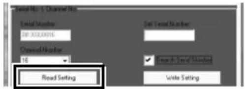 Serial No. 3 Channel Not Serial Number 08:30:00:16 Channel Number 16 Read Setting Set Text Number Search Text Number Write Setting