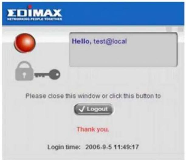 EDIMAX NETWORKING PEOPLE TOGETHER Hello, test@local Please close this window or click this button to ✓ Logout Thank you. Login time: 2006-9-5 11:49:17