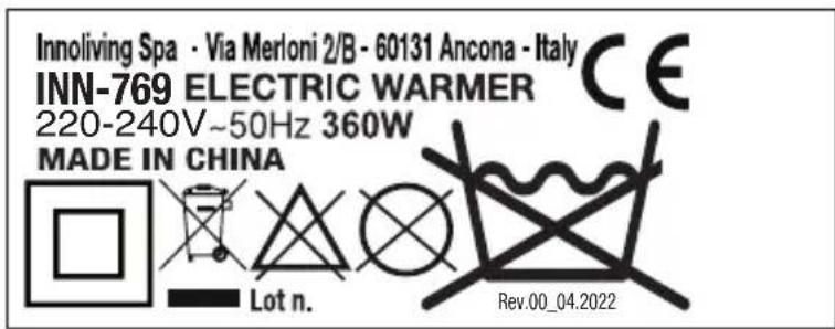 Innoliving Spa · Via Merloni 2/B - 60131 Ancona - Italy INN-769 ELECTRIC WARMER 220-240V~50Hz 360W MADE IN CHINA Lot n. Rev.00_04.2022