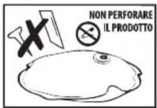 NON PERFORARE IL PRODOTTO