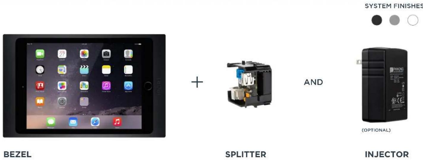 BEZEL + SPLITTER AND SYSTEM FINISHES (OPTIONAL) INJECTOR
