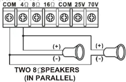 COM 4Ω 8Ω 16Ω COM 25V 70V (+) (+) (-) (-) TWO 8 SPEAKERS (IN PARALLEL)