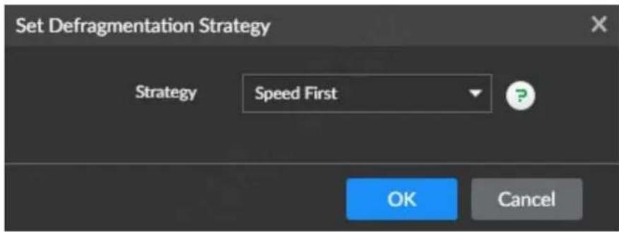 Set Defragmentation Strategy Strategy Speed First OK Cancel