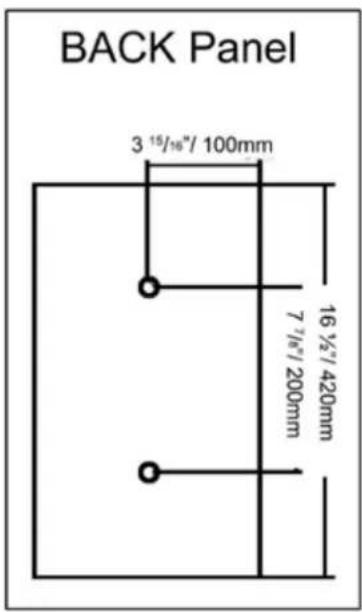 BACK Panel 3 15/16"/ 100mm 16 ½"/ 420mm 7 Ⅰ/Ⅵ"/ 200mm