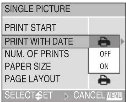 SINGLE PICTURE PRINT START PRINT WITH DATE NUM. OF PRINTS PAPER SIZE PAGE LAYOUT SELECT SET > CANCEL MENU