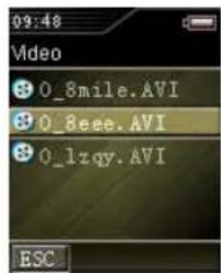 09:48 Video 0_8mile.AVI 0_8eee.AVI 0_1zqy.AVI ESC