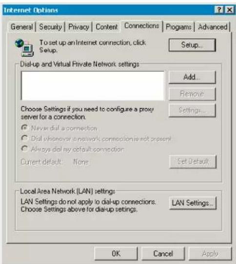 Internet Options General Security Privacy Content Connections Programs Advanced To set up an Internet connection, click Setup. Setup... Dial-up and Virtual Private Network settings Add... Remove Settings... Choose Settings if you need to configure a proxy server for a connection. Never dial a connection Dial whenever a network connection is not present Always dial my default connection Current defaults: None Set Default Local Area Network (LAN) settings: LAN Settings do not apply to dial-up connections. LAN Settings... Choose Settings above for dial-up settings. OK Cancel Apply