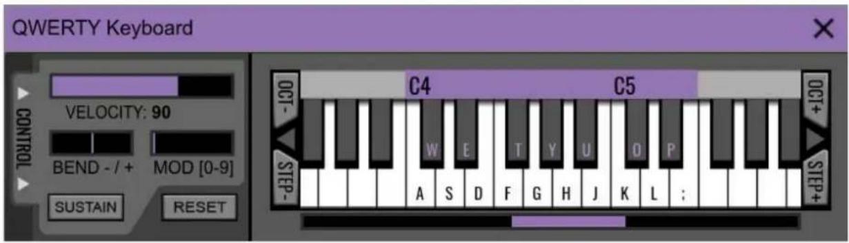 QWERTY Keyboard CONTROL VELOCITY: 90 BEND - / + MOD [0-9] SUSTAIN RESET C4 C5 OCT- OCT- STEP- W E T Y U O P A S D F G H J K L :