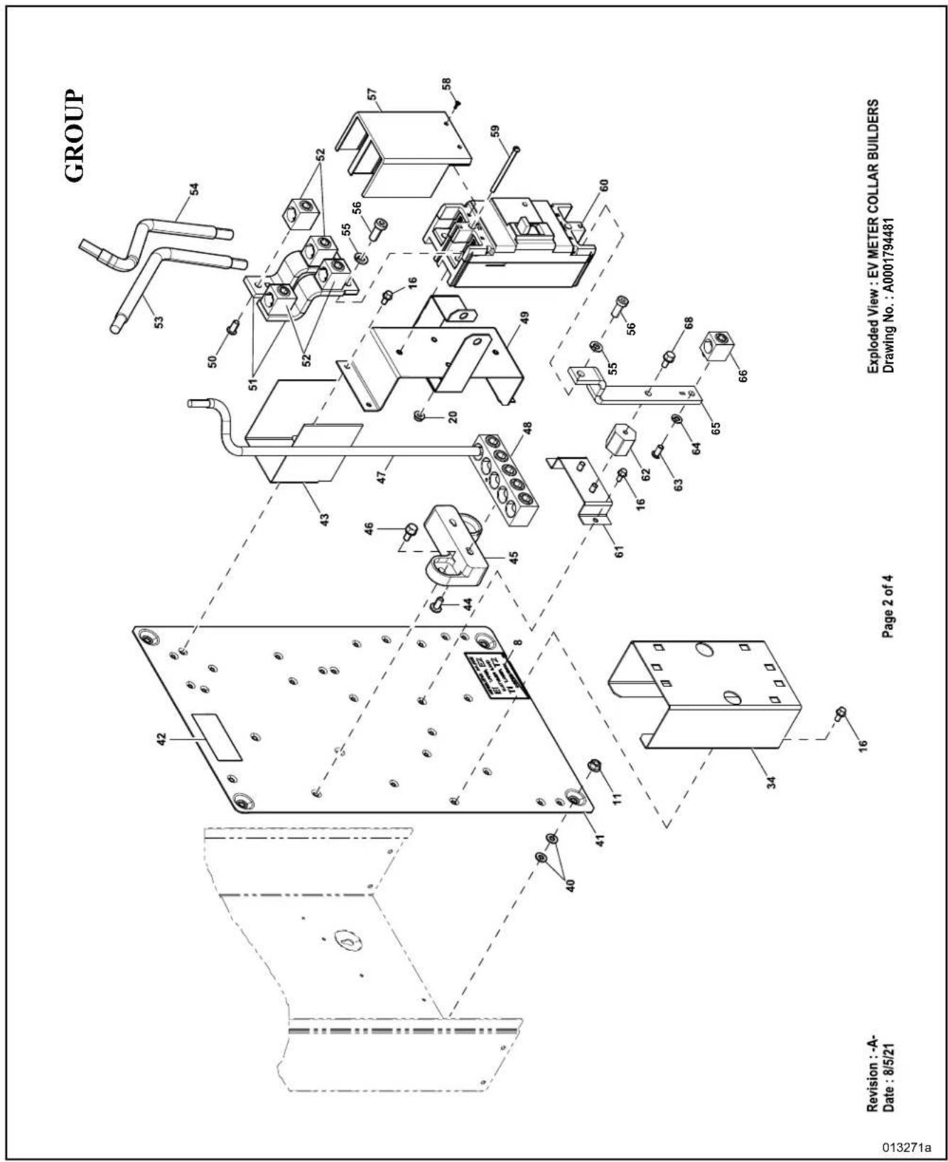 GROUP Revision : -A- Date : 8/5/21 Page 2 of 4 Exploded View : EV METER COLLAR BUILDERS Drawing No. : A0001794481 0132718