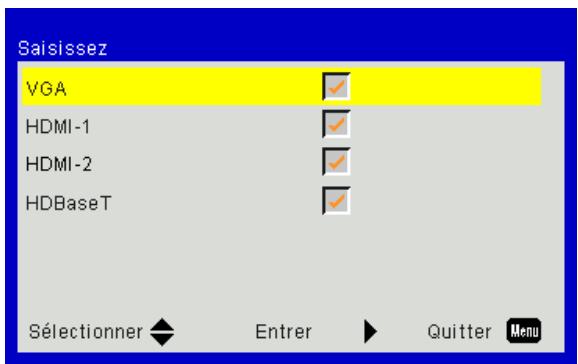 Saisissez VGA HDMI-1 HDMI-2 HDBaseT Sélectionner ▼ Enterer ▶ Quitter Menu