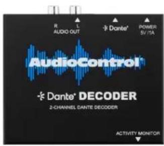 R AUDIO OUT L Dante* POWER 5V /1A AudioControl® Dante® DECODER 2-CHANNEL DANTE DECODER ACTIVITY MONITOR